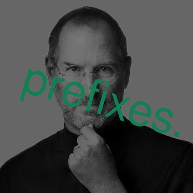 prefixes.